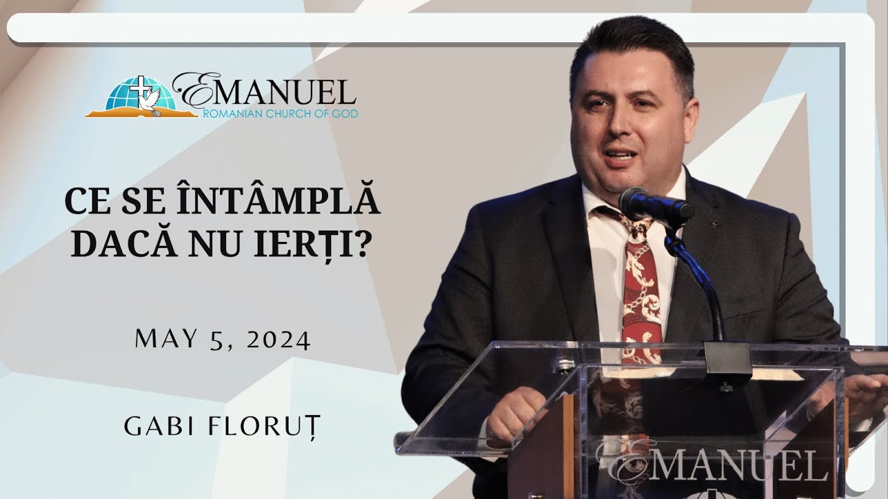 Ce se întâmplă dacă nu ierți? - Gabi Floruț