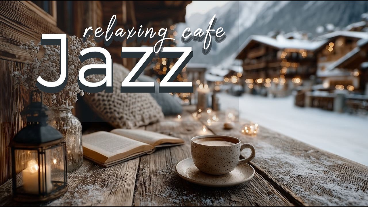 Cozy Winter Coffee — Relaxing Jazz Ambience