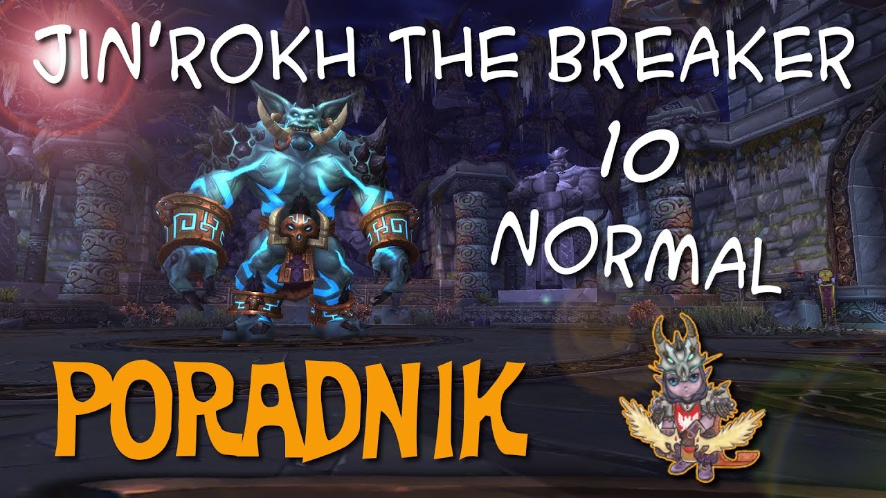 Jin'rokh the Breaker 10N - Poradnik do Throne of Thunder Raid (Mists of Pandaria)
