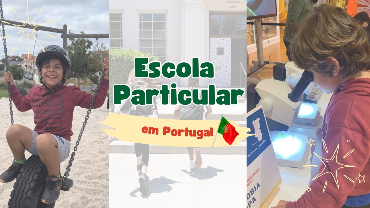 ESCOLA PARTICULAR ou PÚBLICA em PORTUGAL ?