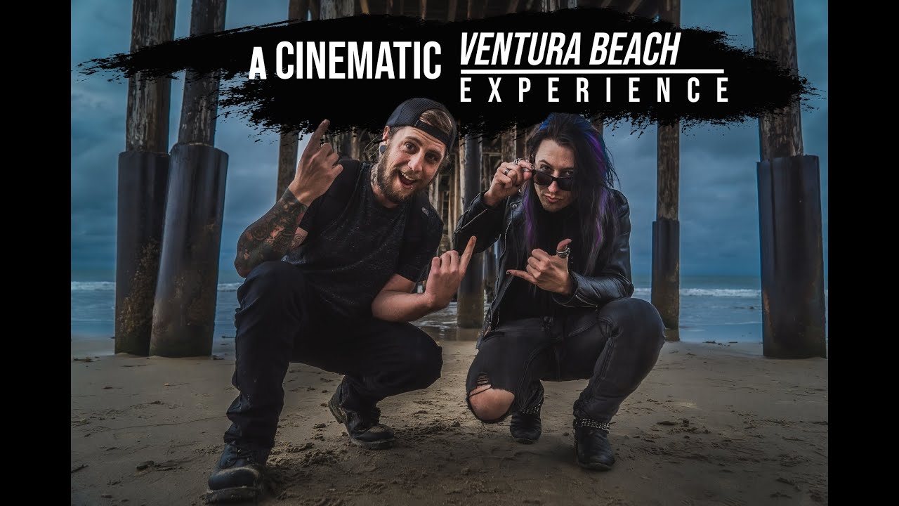 a CINEMATIC  VENTURA BEACH experience