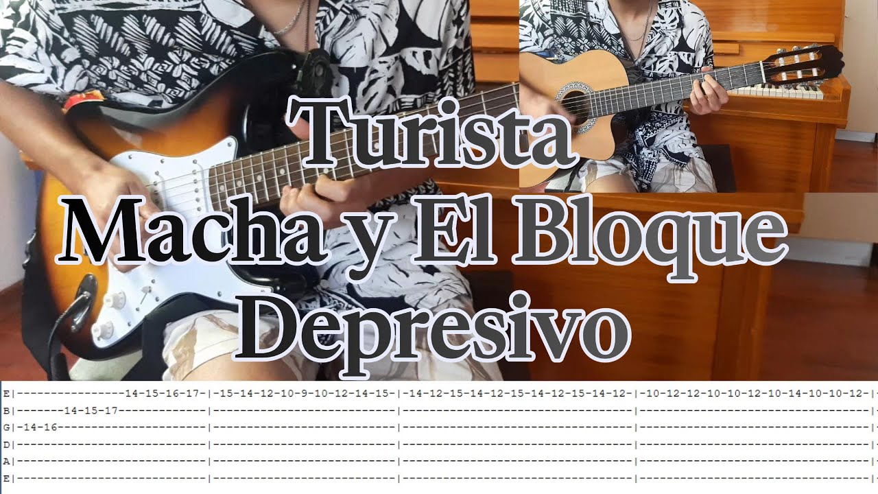 Turista (Macha y El Bloque Depresivo) |  Solo + Tablaturas + Acordes.