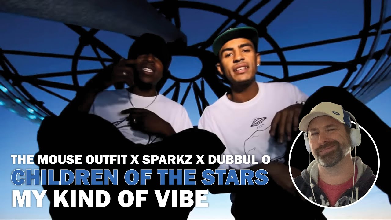 Smooth operators - The Mouse Outfit x Sparkz x Dubbul O - Children of the Stars (Reaction)
