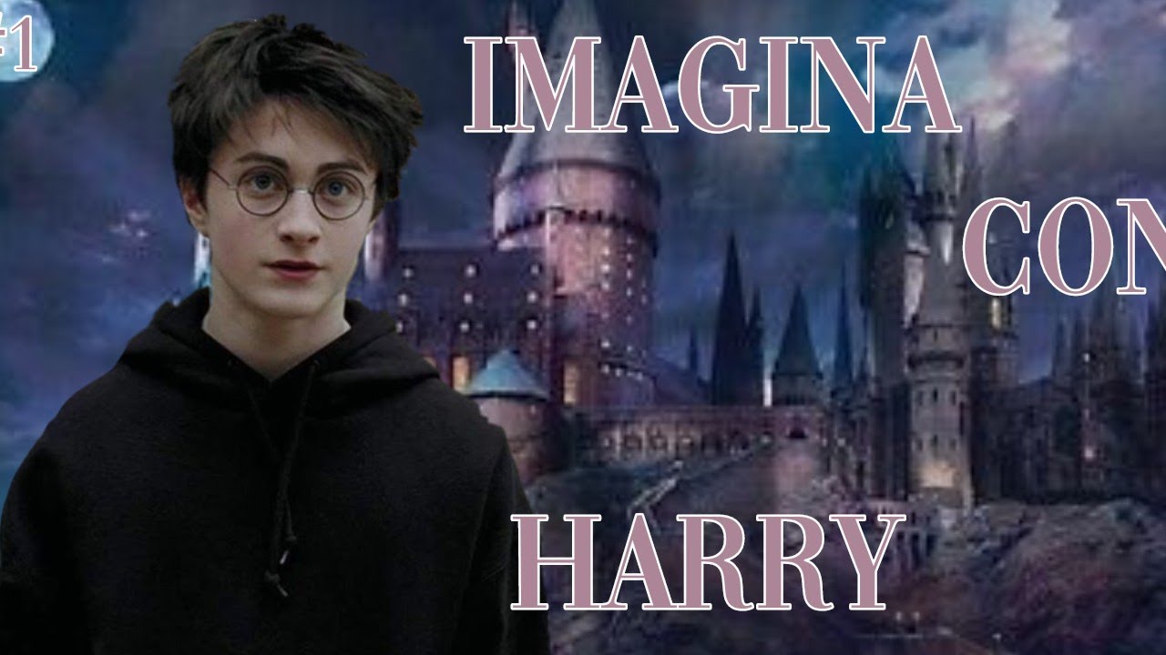 Imagina con Harry Potter cap1 |Samilu ORIGINAL