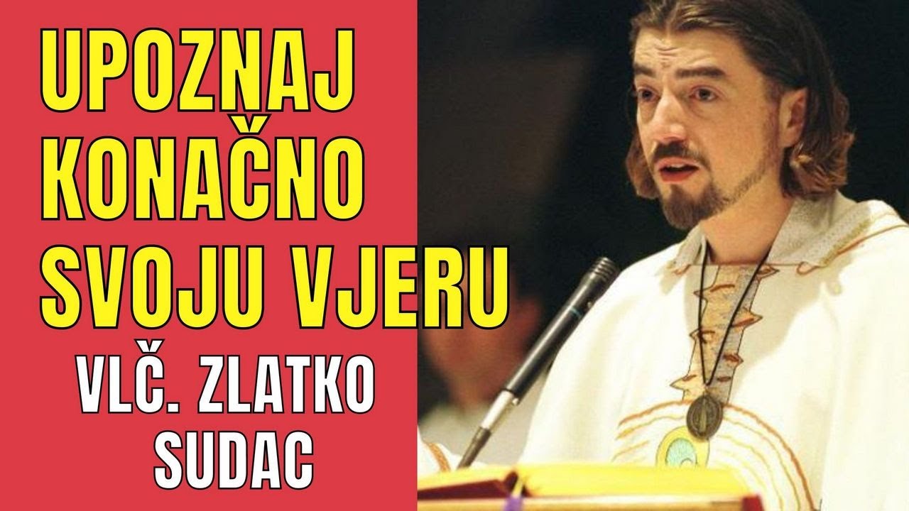 ZLATKO SUDAC RASKRINKAVA NAŠE LAŽI I POUČAVA NAS BOŽJEM PUTU