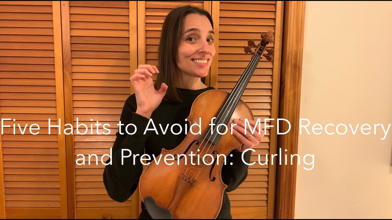 5 String Players' Habits to Avoid for Musician's Focal Dystonia Recovery: Curling