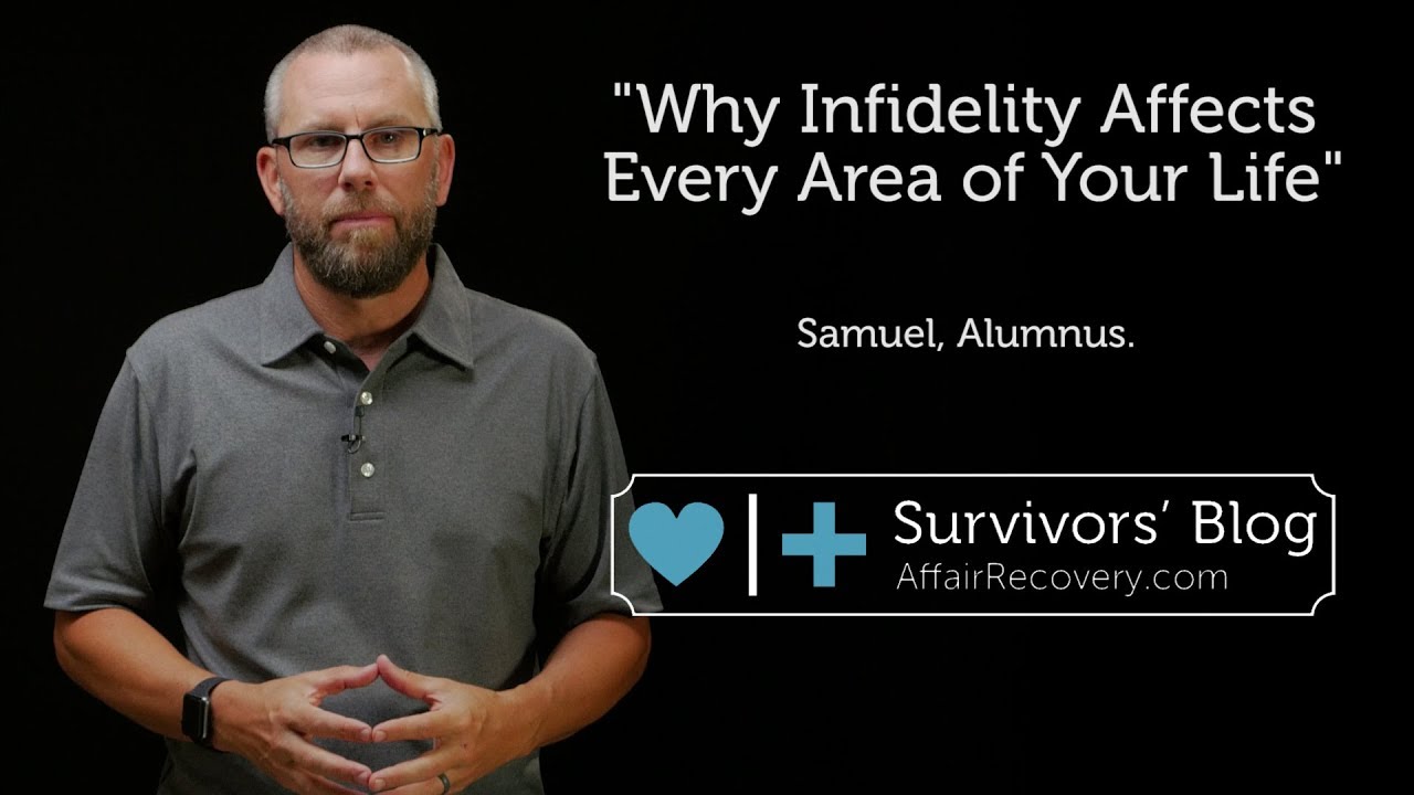 Why Infidelity Affects Every Area of Your Life