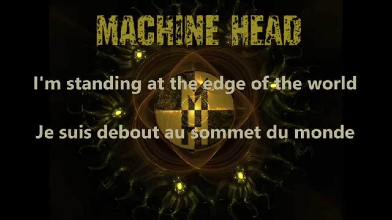 Machine Head - Now We Die [Lyrics + Traduction Fran&ccedil;aise]