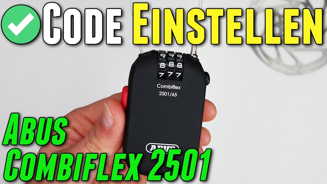 Abus Combiflex 2501 Code einstellen: Schritt f&uuml;r Schritt Anleitung
