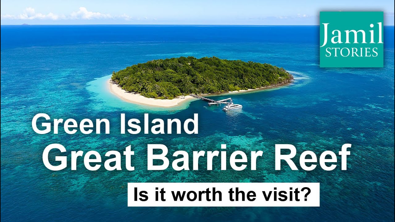 Green Island Great Barrier Reef | Is it worth the visit? | Jamil Stories