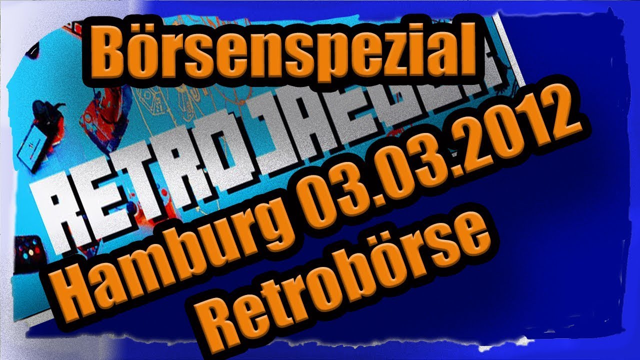 Retro Börse Hamburg 03.03.2012 Bürgerhaus Wilhelmsburg - RetroJaeger