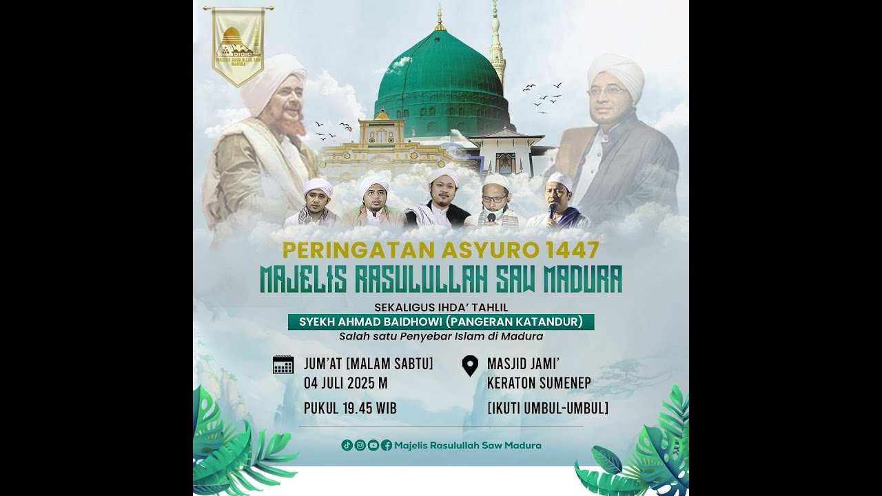 🔴Peringatan Asyuro 1447 Majelis Rasulullah SAW Madura