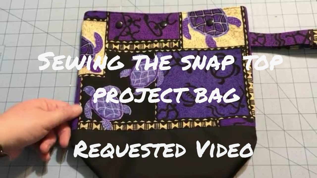 New sock/shawl project bag with snap closure tutorial
