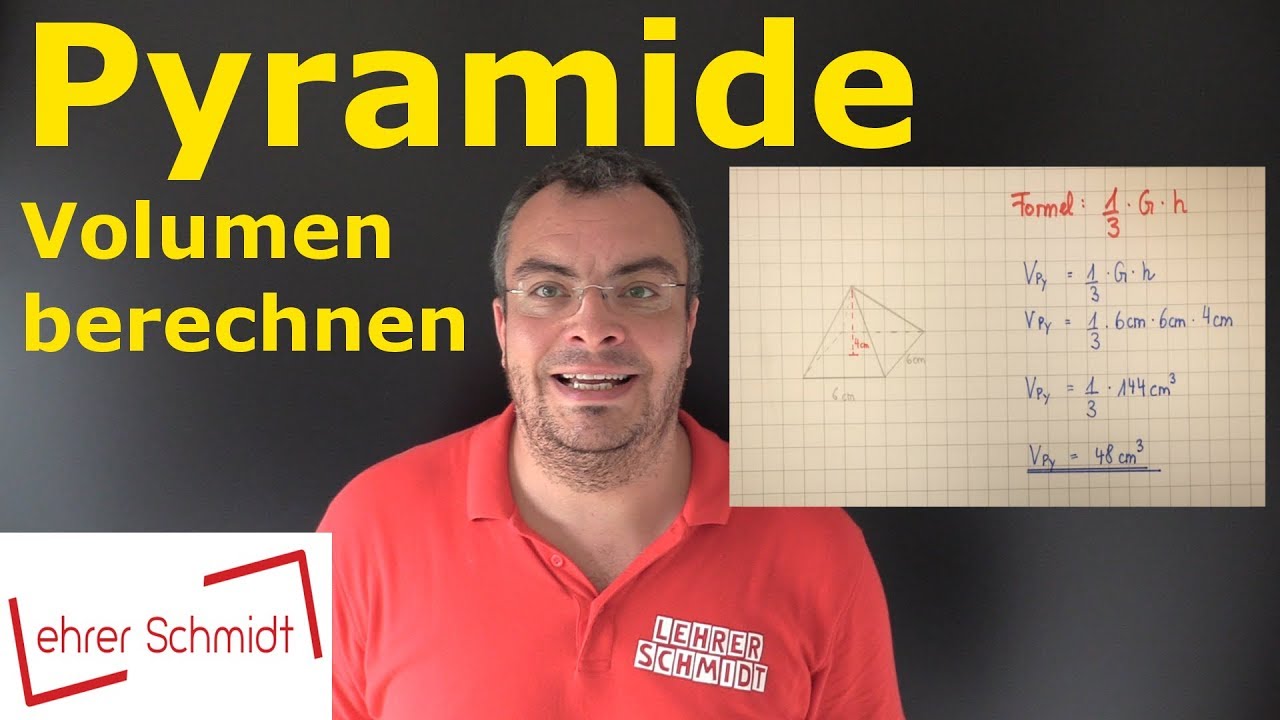 Pyramide - Volumen berechnen | Mathematik - einfach erklärt | Lehrerschmidt