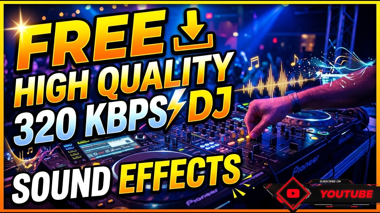 FREE HIGH QUALITY 320 KBPS DJ SOUND EFFECTS
