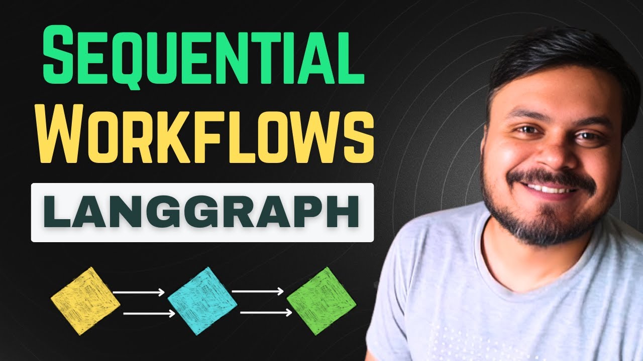 Sequential Workflows in LangGraph | Agentic AI using LangGraph | Video 5 | CampusX