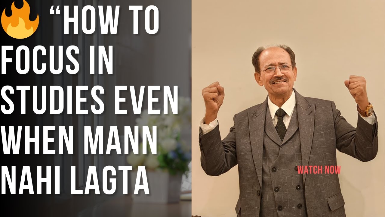 🔥 “How to Focus in Studies Even When Mann Nahi Lagta 