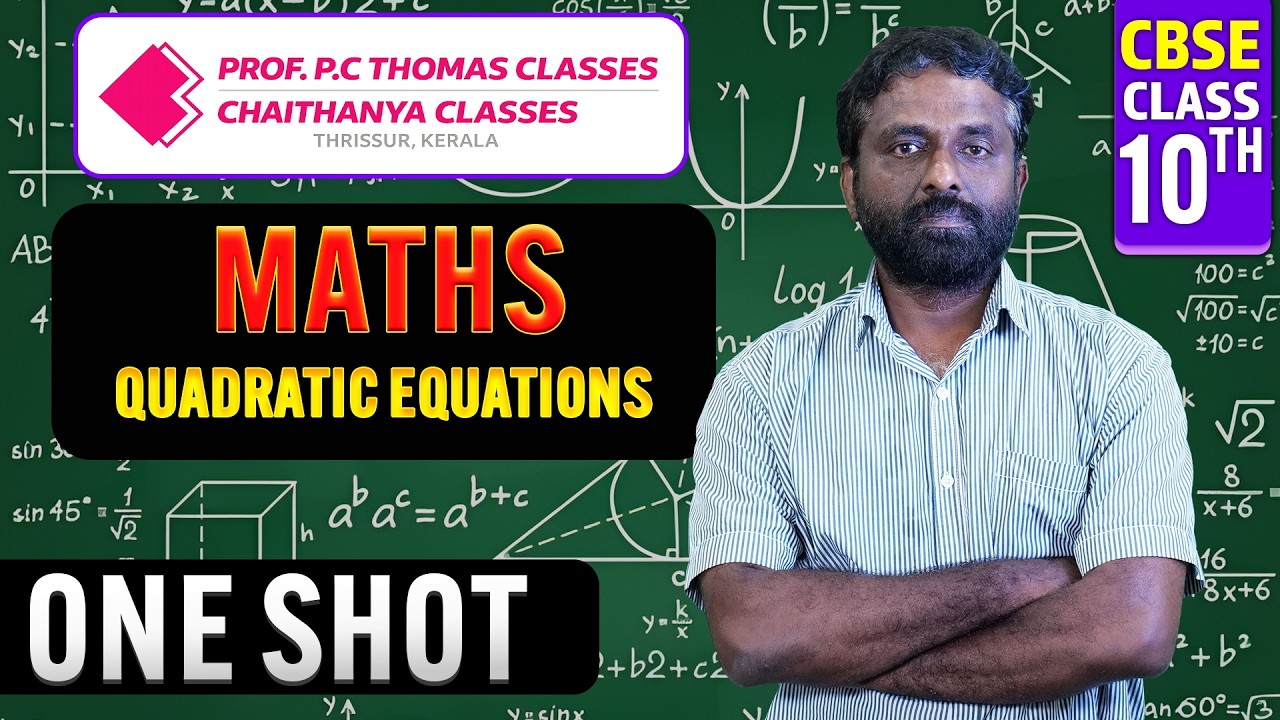 CBSE Class 10 | Maths – Quadratic Equations | One Shot