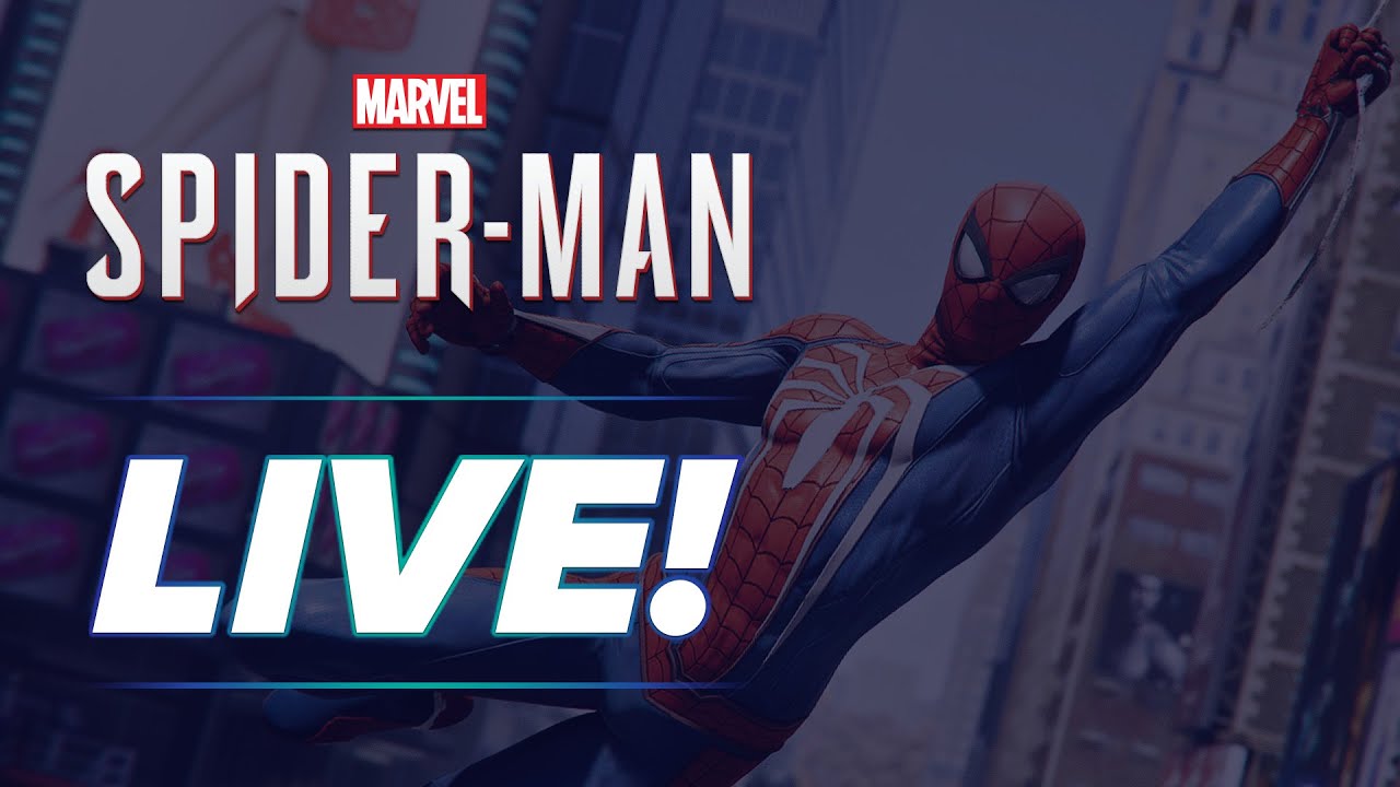 Let's Play LIVE: Marvel's Spider-Man!