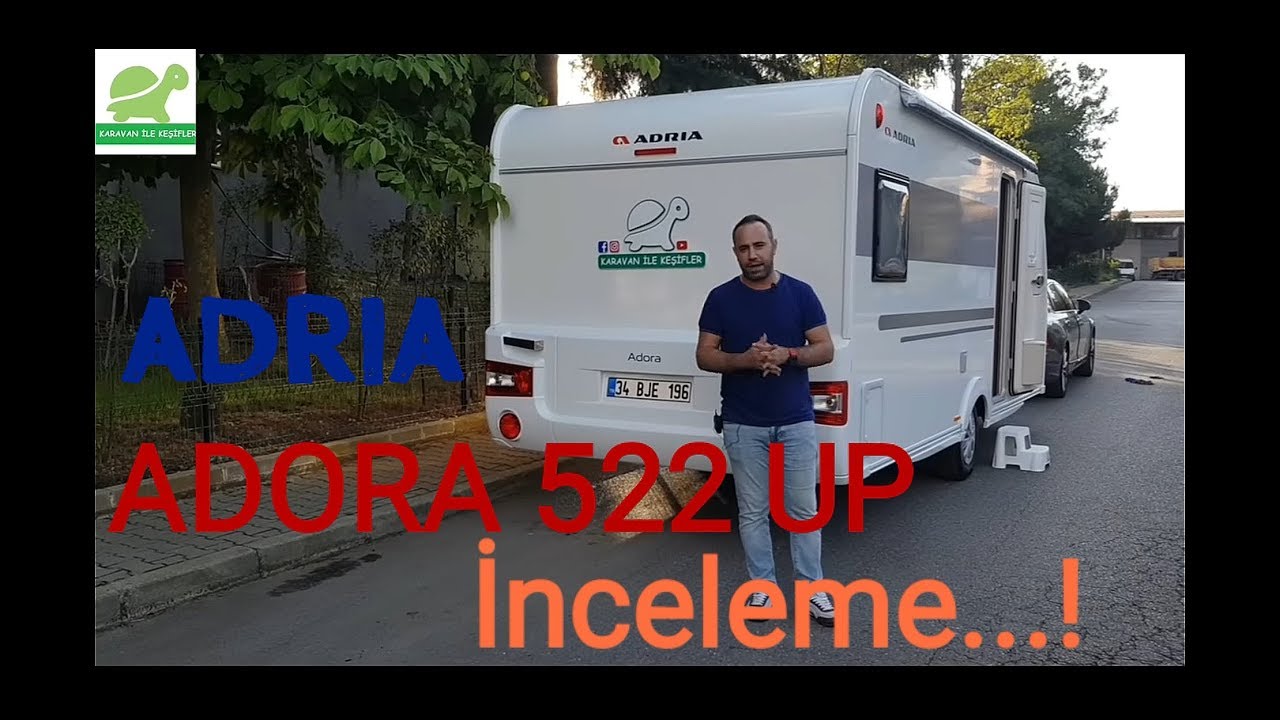 KARAVAN TANITIMLARI | ADRIA ADORA 522 UP