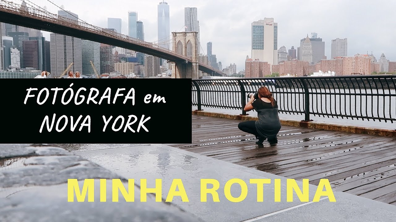 MINHA ROTINA DE FOTÓGRAFA EM NOVA YORK