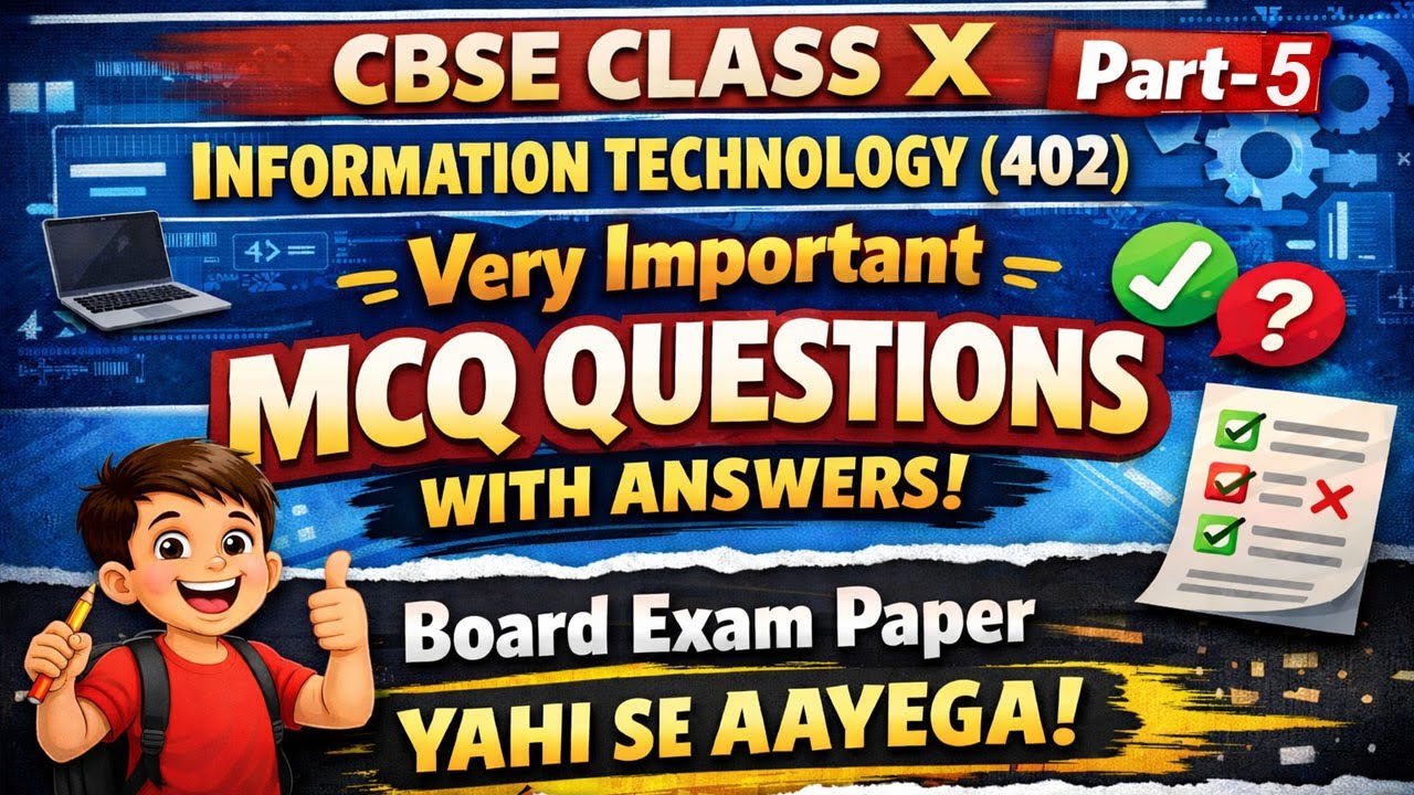 CBSE Class 10 IT (402) Board Exam 2026: TOP 50 Important MCQs with Answers | Part 5