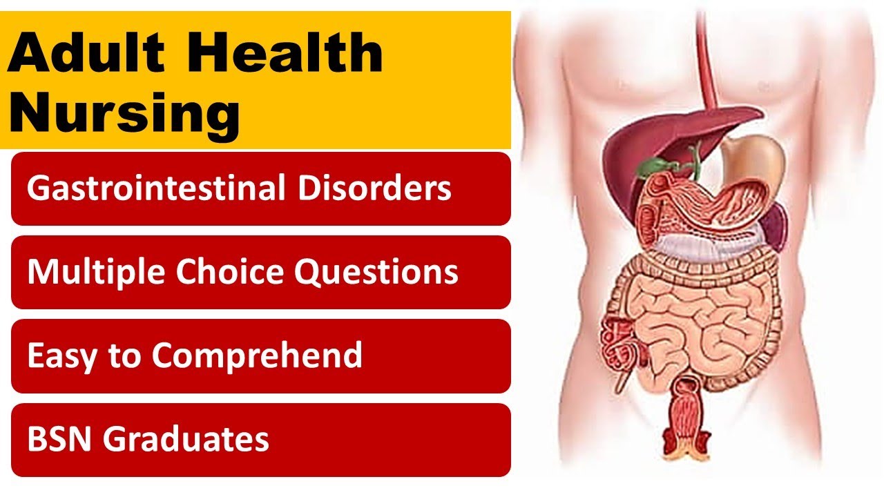 ADULT HEALTH NURSING MCQS | GASTROINTESTINAL DISORDERS MCQS | GIT MCQS | BSN GRADUATES