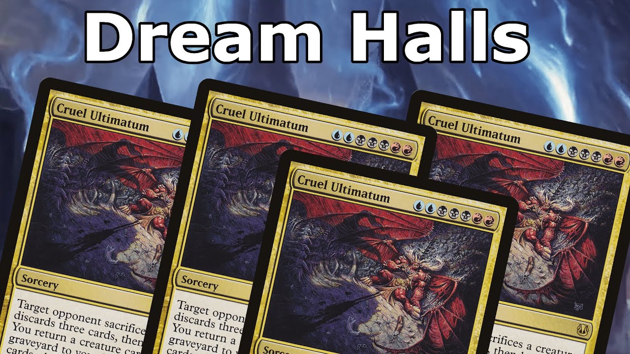 WHEN ONE CRUEL ULTIMATUM IS SIMPLY NOT ENOUGH! Dream Halls Show and Tell (Legacy MTG)