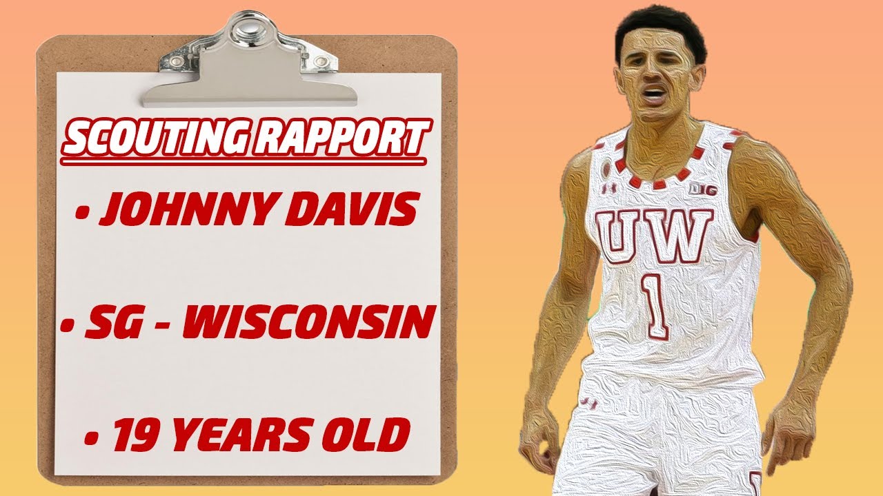 Johnny Davis Scouting Report | SG - 6'5