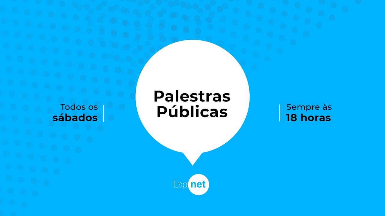 Palestras Públicas: lições de O Livro da Esperança - Perante o Corpo - 17/01/2026