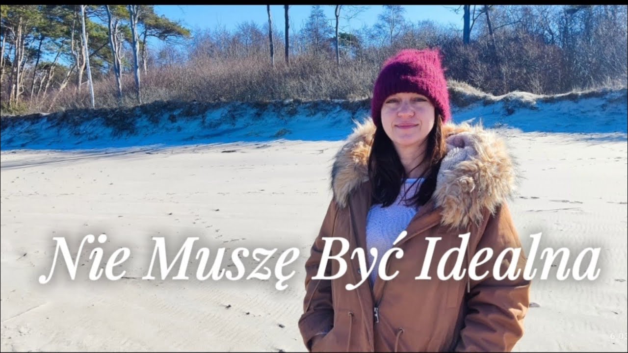 Nie Muszę Być Idealna Cover #dzienkobiet #8marca