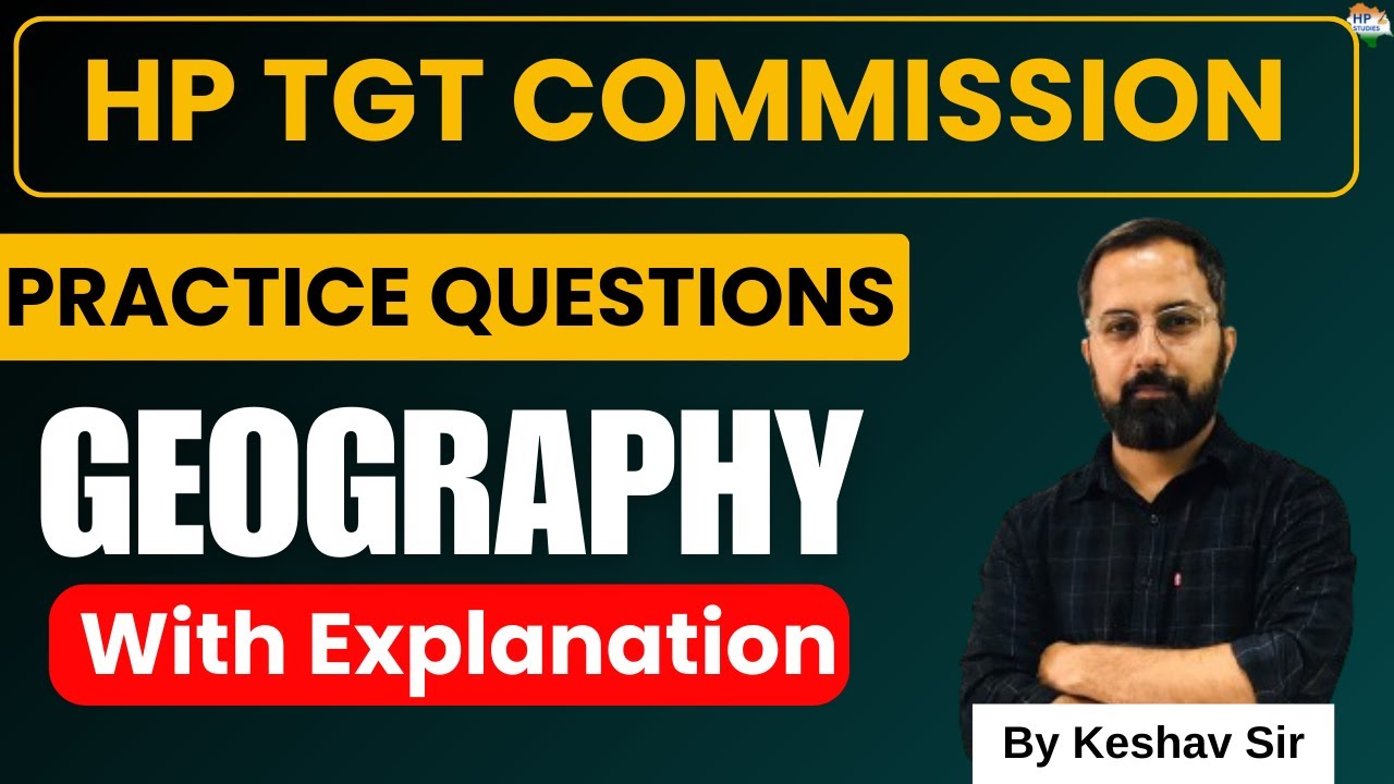 HP TGT Commission 2024 | Geography (Class- 1) | Practice Questions #hptgt  #hptgtcommission