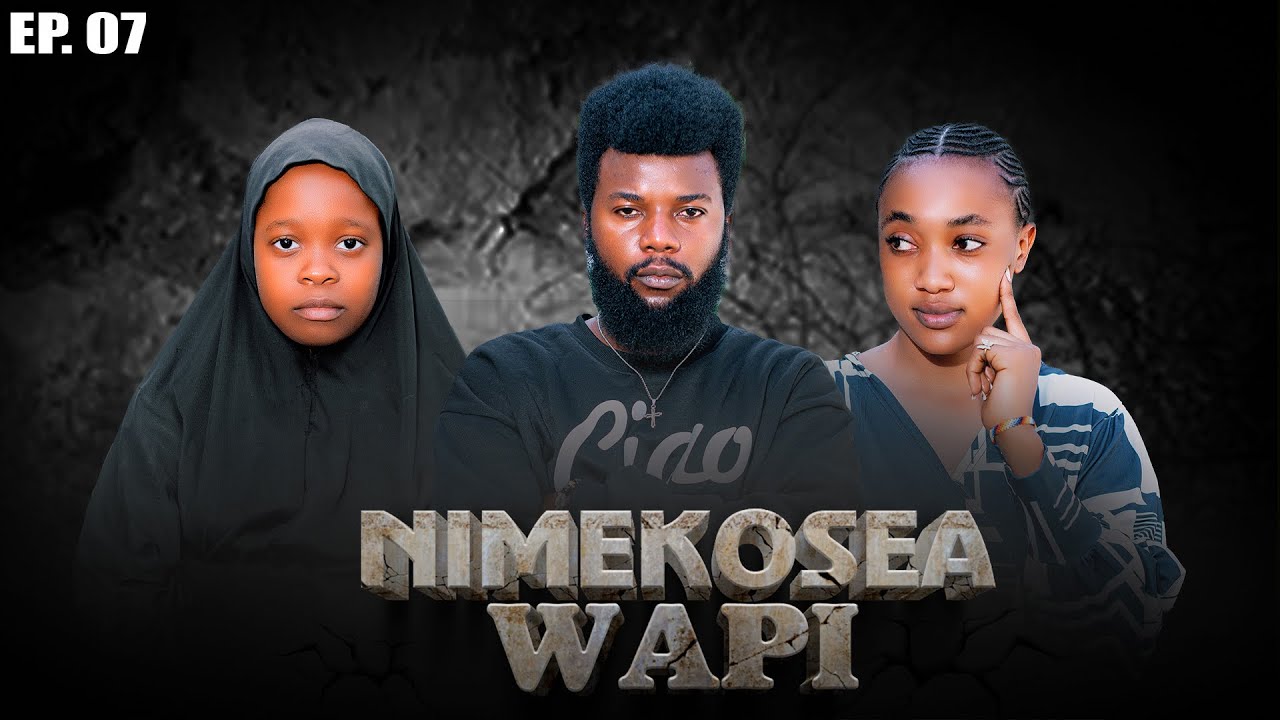 NIMEKOSEA WAPI 💞 Ep 07 | Love Story 💕 #love 