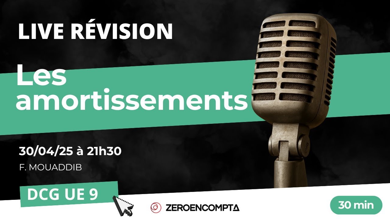 [DCG UE 9] - R&eacute;vision : Amortissement