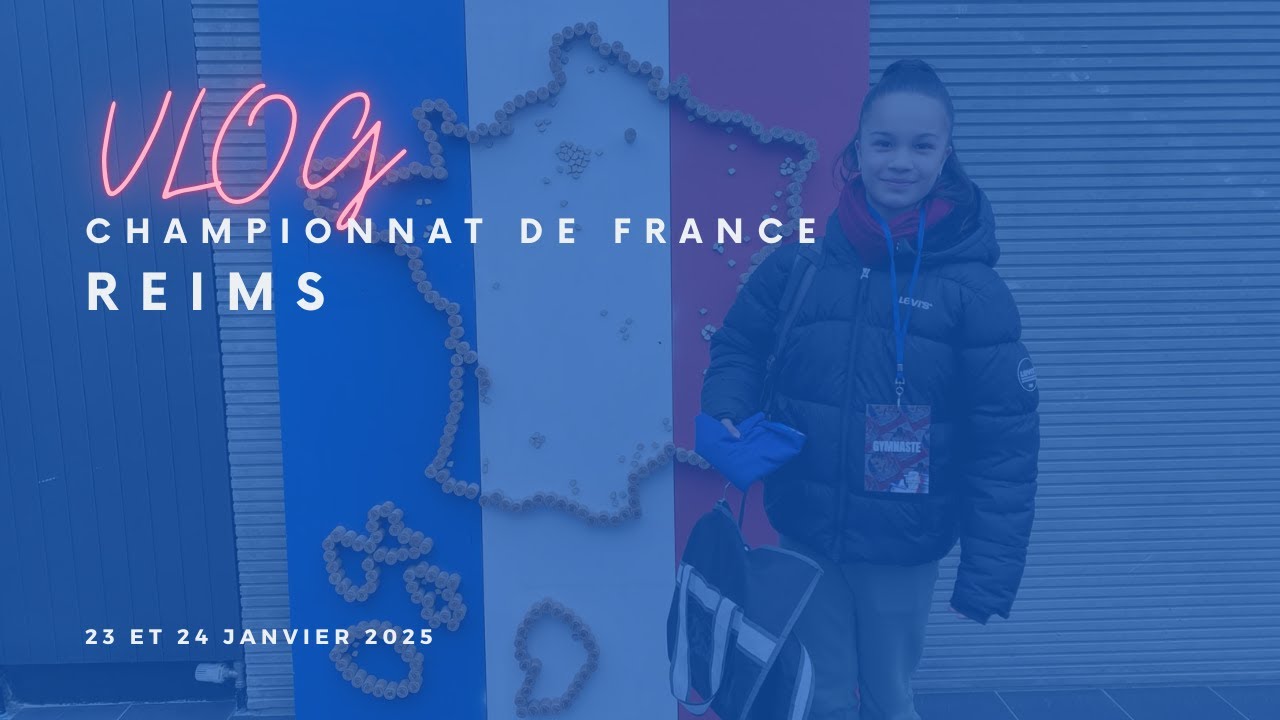 VLOG - Championnat de France à Reims