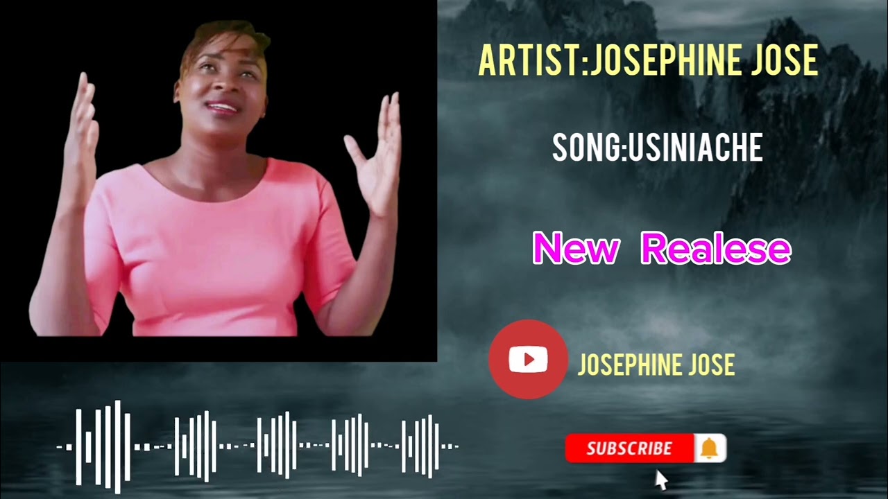 Usiniache Bwana by Josphine Jose [New Realese Audio]