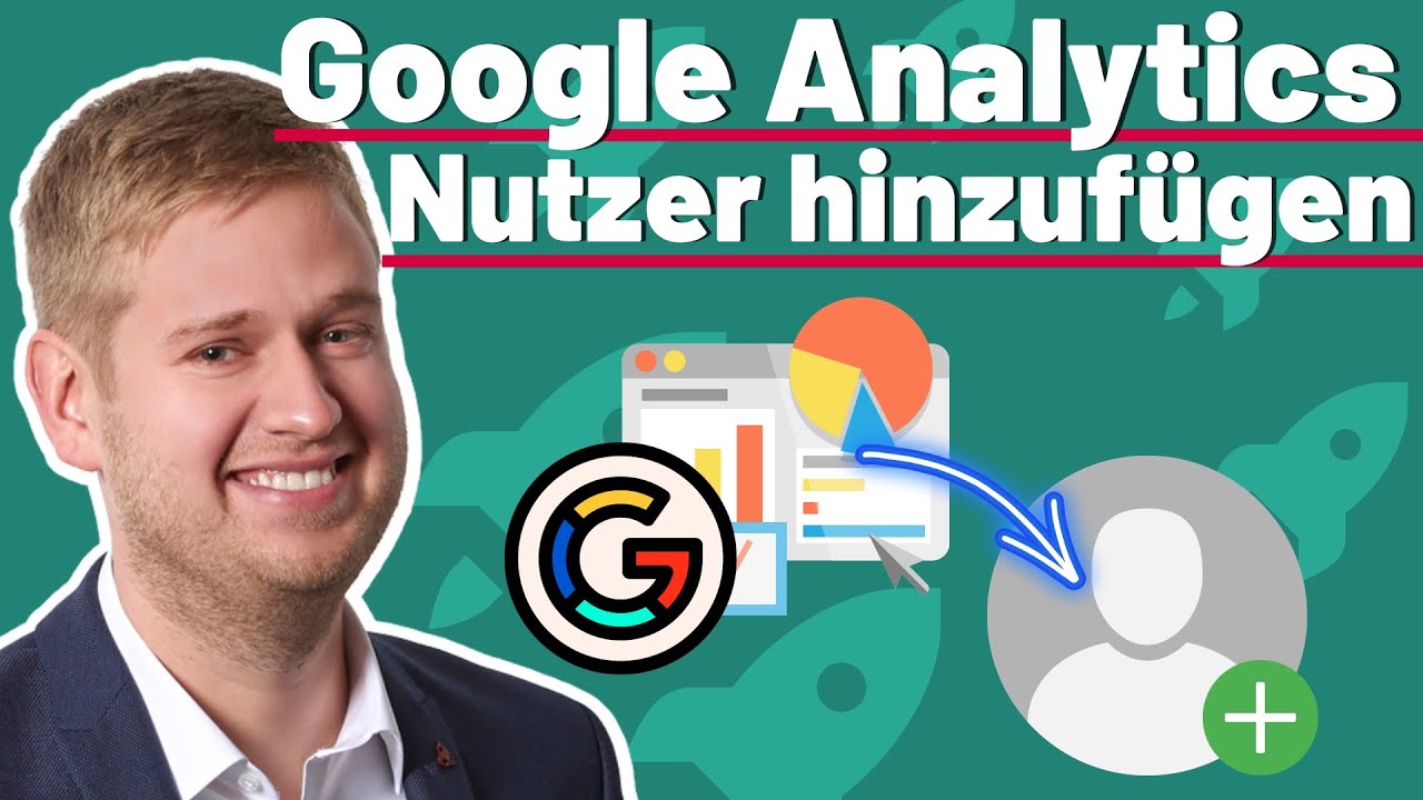 Google Analytics Nutzer hinzuf&uuml;gen
