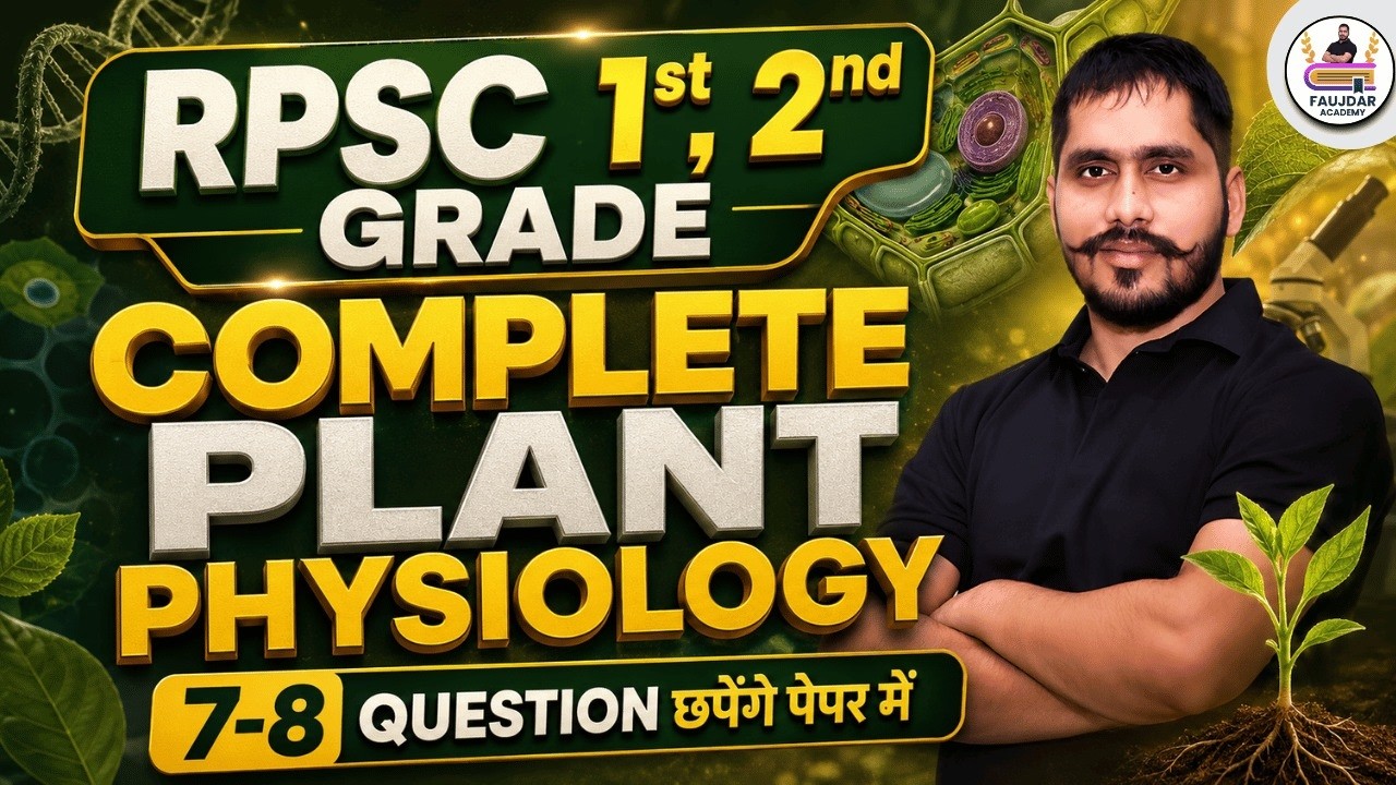 RPSC 1st & 2nd Grade Biology Marathon Class | Complete Plant Physiology for #schoollecturerbiology