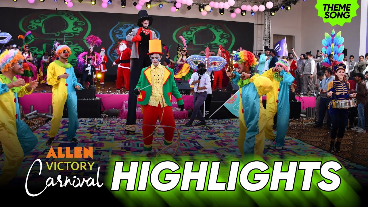 Complete Highlights of ALLEN Victory Carnival 2022 | Theme Song | ALLEN Career Institute