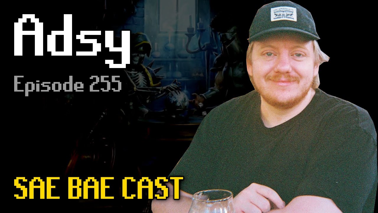 Adsy - Grandmaster Retrospective, Content Creation, AI, State of PvM, Power-creep | Sae Bae Cast 255