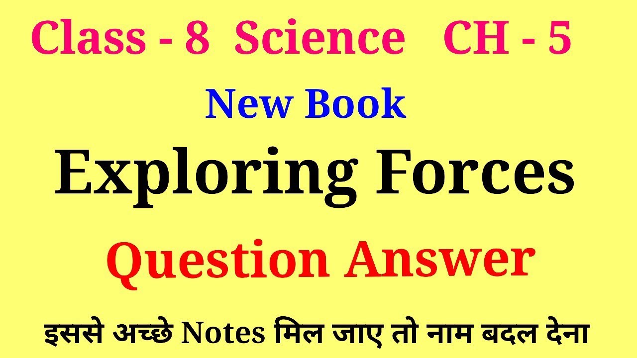exploring forces class 8 question answer | class 8 science curiosity chapter 5 question answer