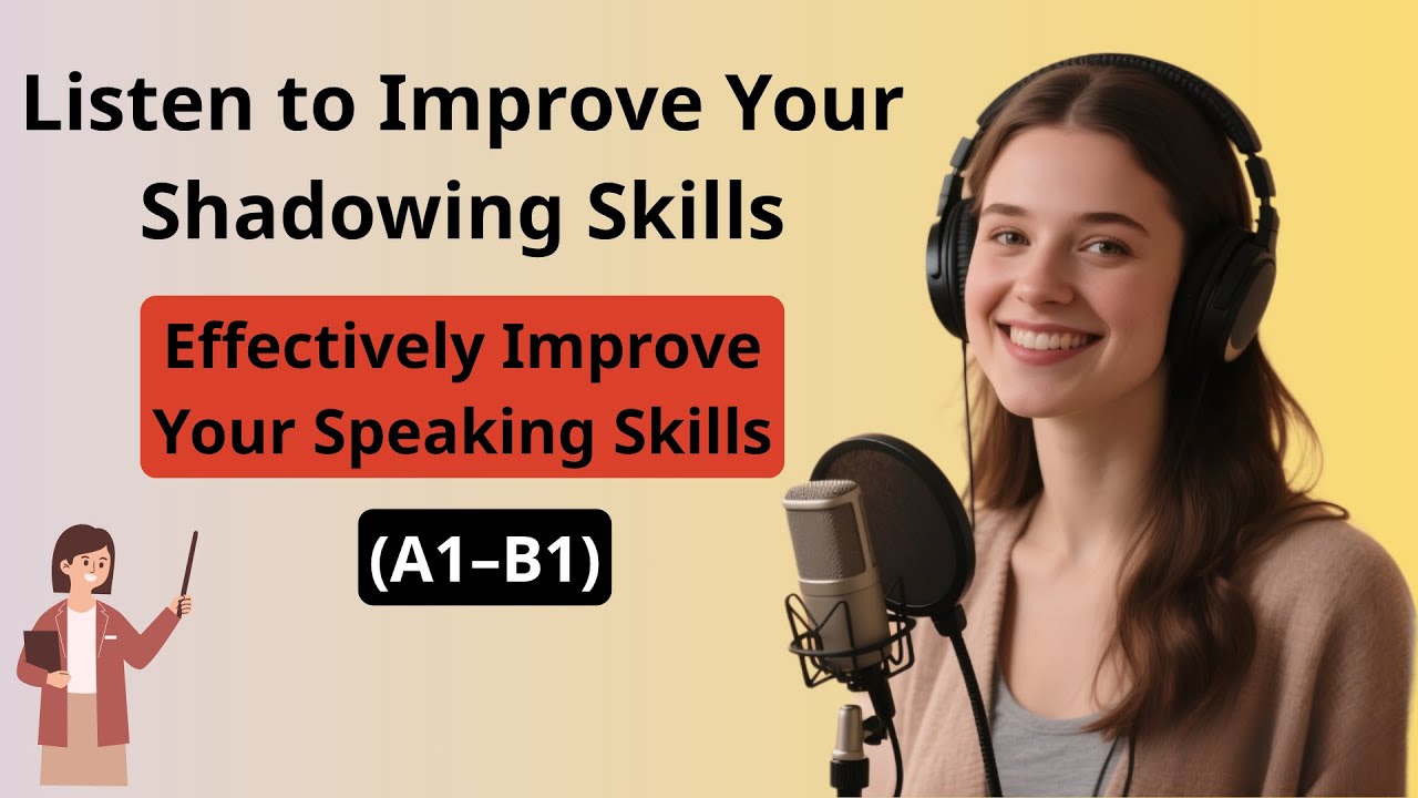 🎧 Master English Speaking with Shadowing | Practice Listening to Speak Fluently (Daily Habit)