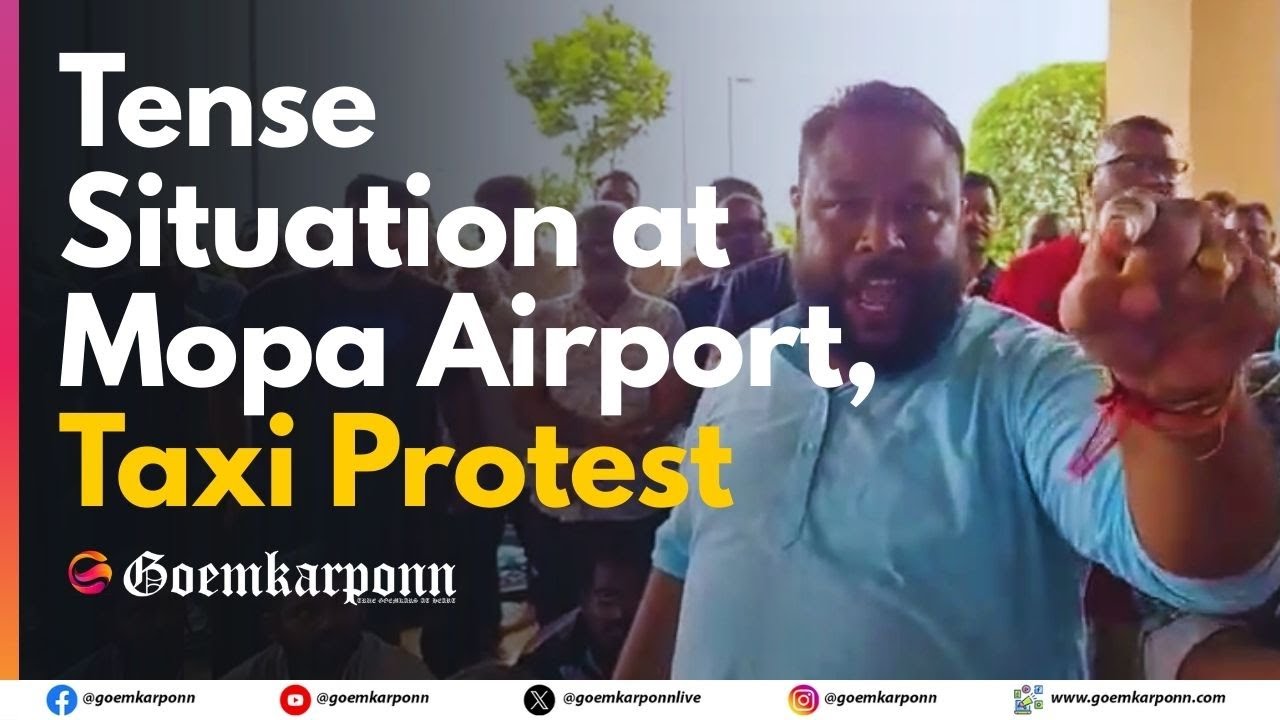 Tense Situation at Mopa Airport | Taxi Operators Protest Parking Fee Hike