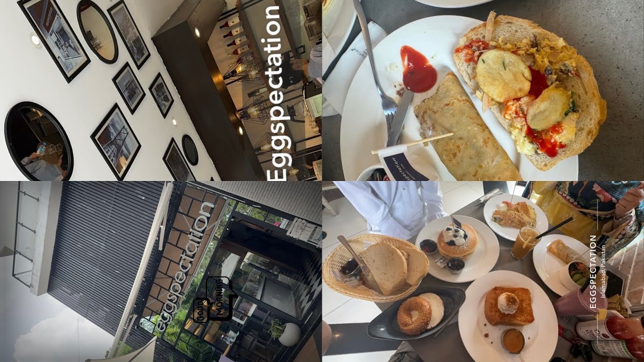Breakfast at Eggspectation | Islamabad F-6