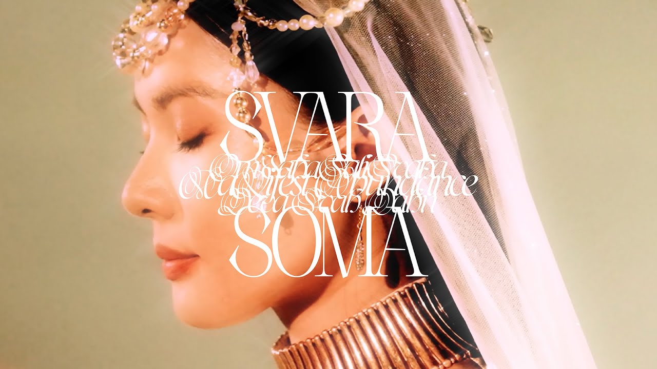 Svara Soma &ndash; Manifest Abundance 豐盛顯化 (Official Music Video)