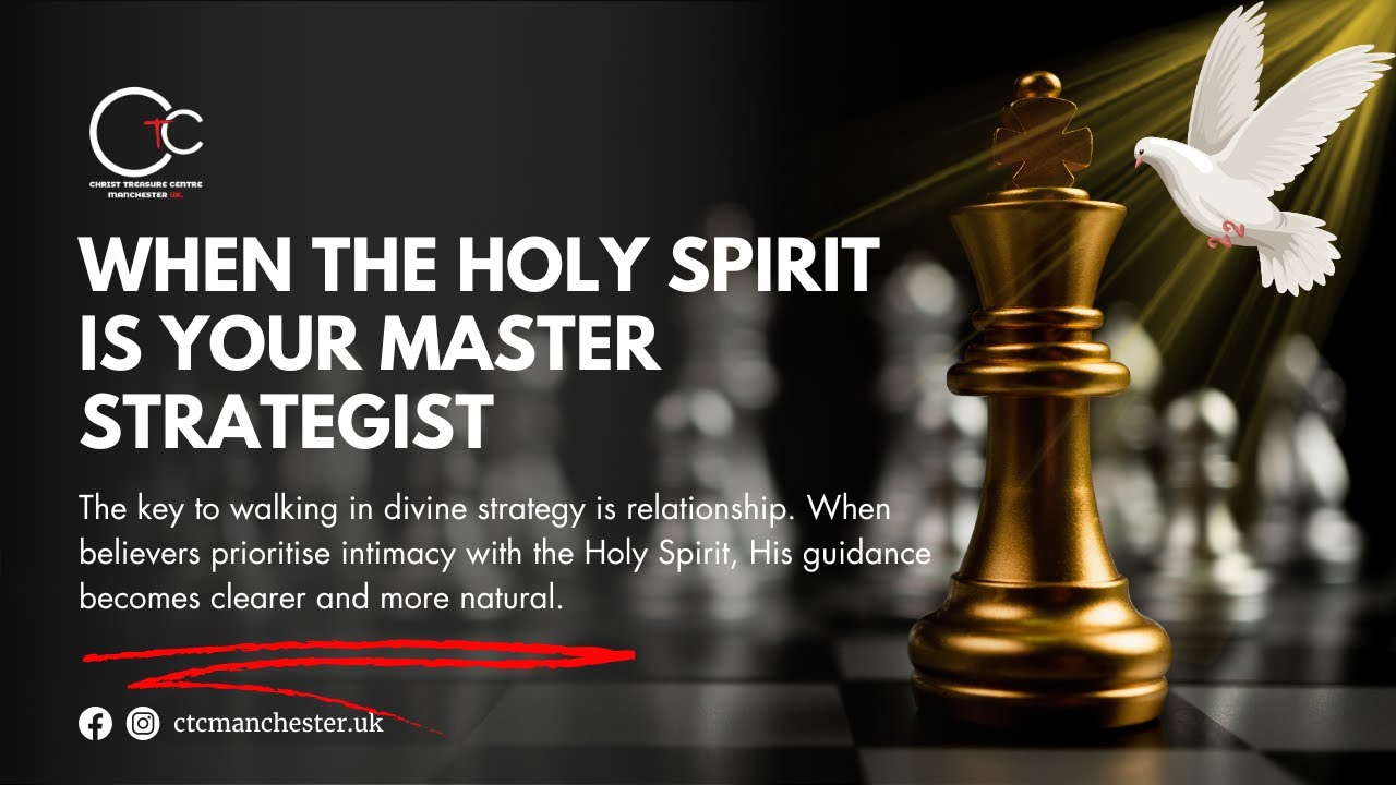 When The Holy Spirit Is Your Master Strategist