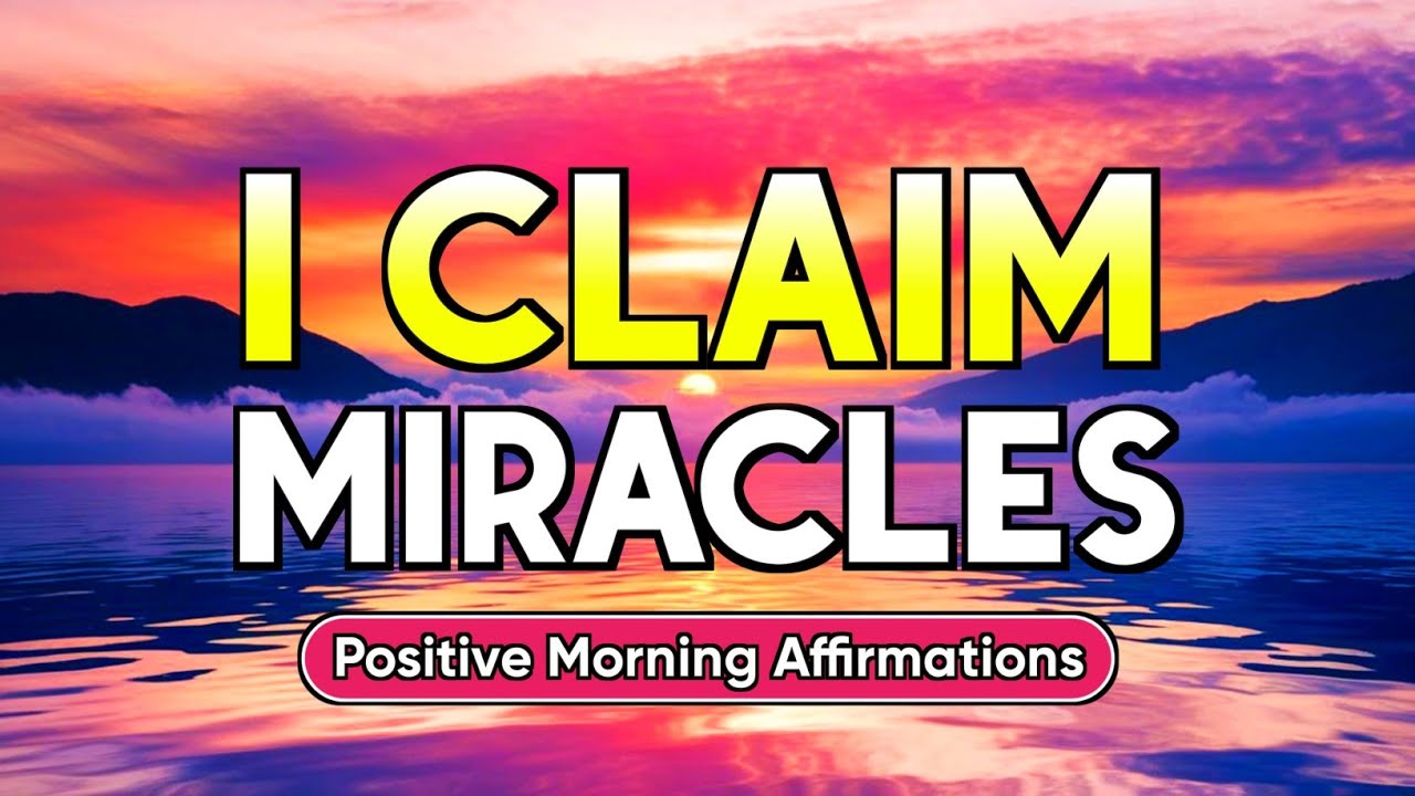 I CLAIM MY MIRACLES | Positive Morning Affirmations | Positive Innertune Affirmations | Gratitude