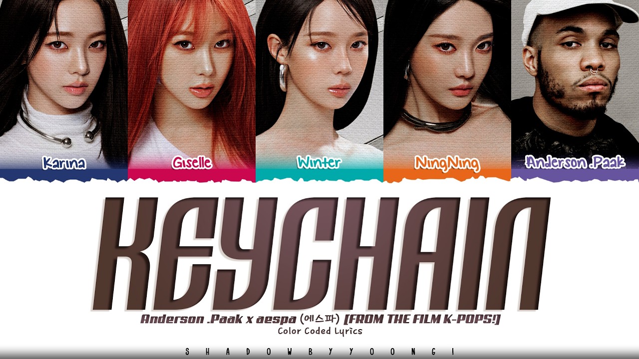 Anderson .Paak & aespa 'Keychain' Lyrics (에스파 Keychain 가사) [Color Coded Lyrics] | ShadowByYoongi