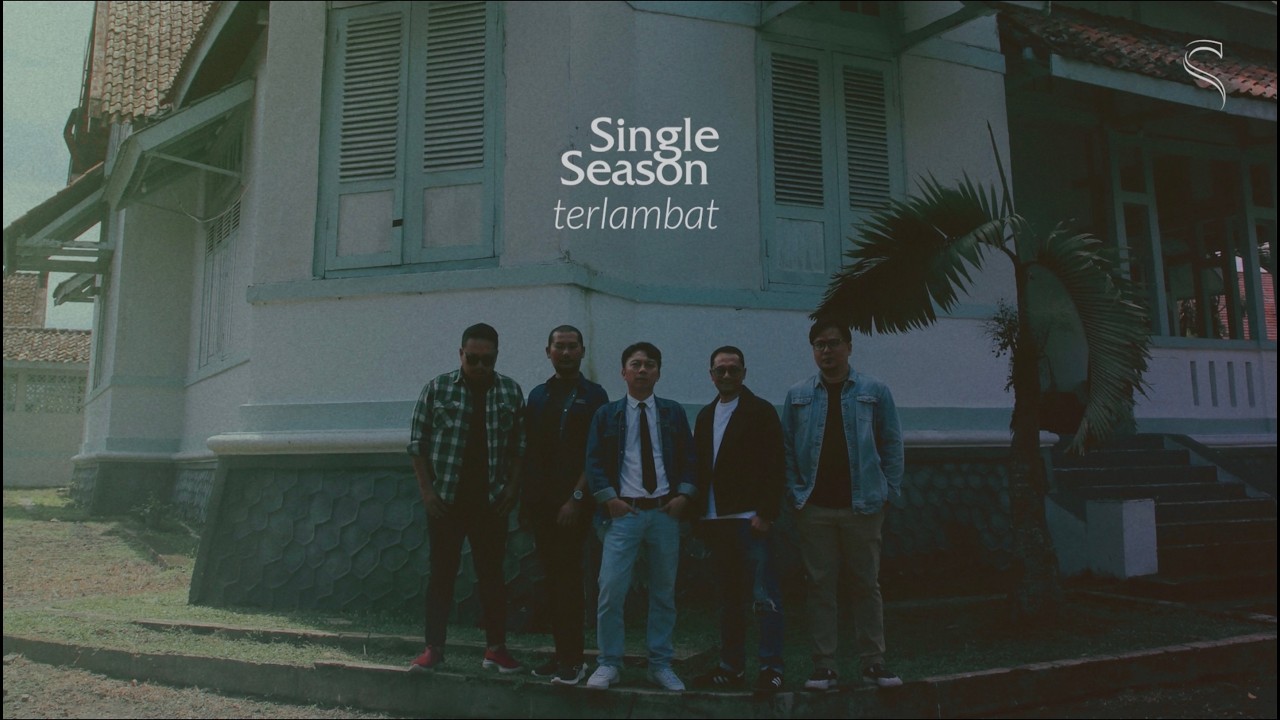 Single Season - terlambat (Lyric Video)