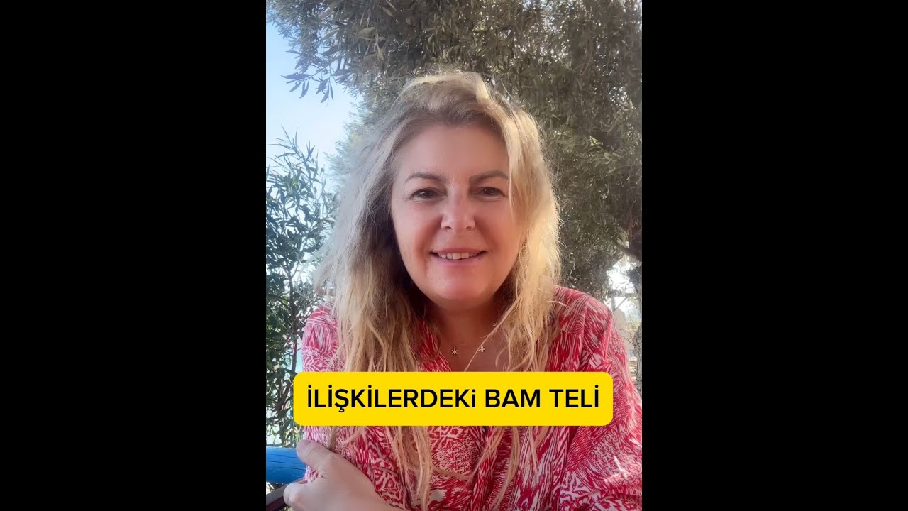 İlişkilerdeki Bam Teli
